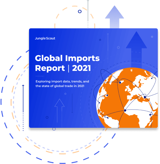2021 Imports Data & Trends - Key Statistics About U.S. Imports
