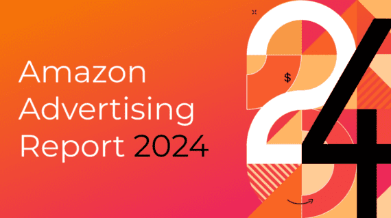 2024 Amazon Advertising Report