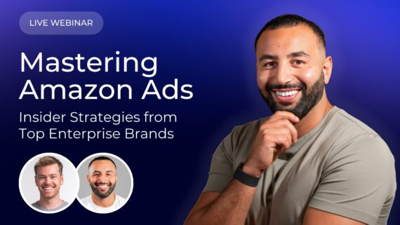 Mastering Amazon Ads: Insider Strategies from Top Enterprise Brands
