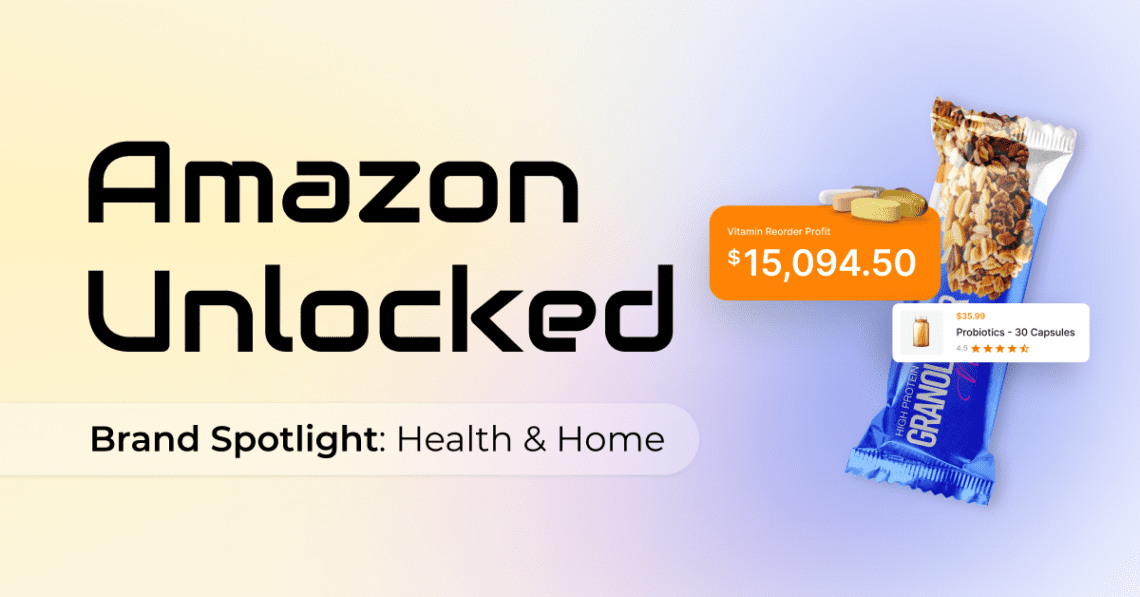 Amazon Data: Health & Home Brands