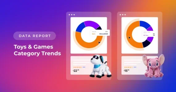 Amazon Category Insights: Toys & Games