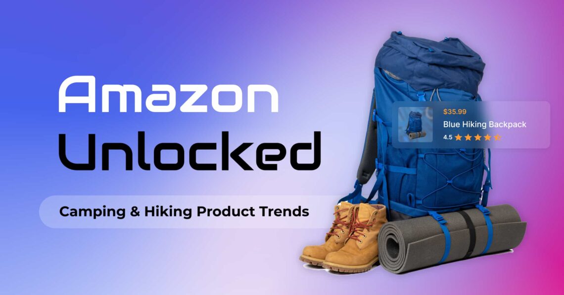 Camping and Hiking Product Trends on Amazon